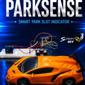 PARKSENSE-SMART PARK SLOT INDICATOR